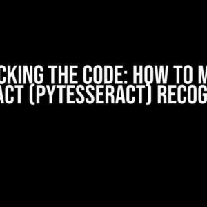 Cracking the Code: How to Make Tesseract (Pytesseract) Recognise '±?