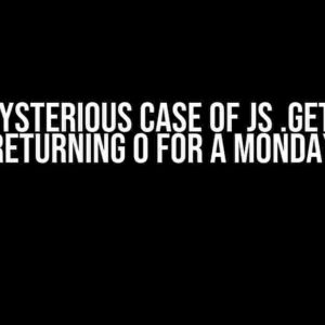 The Mysterious Case of JS .getDay() Returning 0 for a Monday